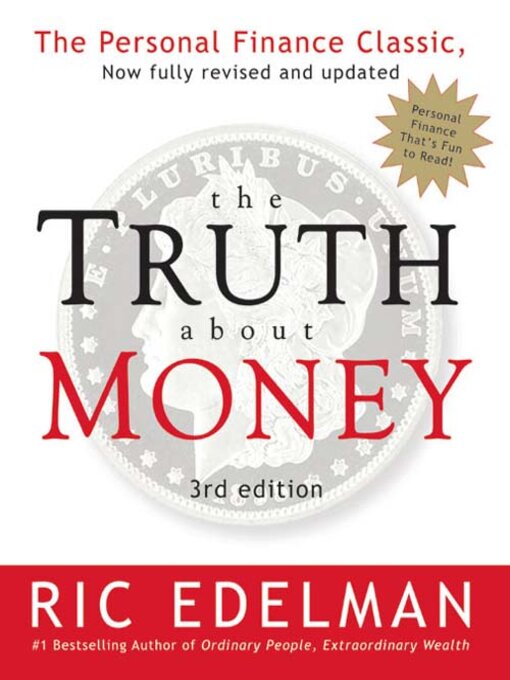 Title details for The Truth about Money by Ric Edelman - Available